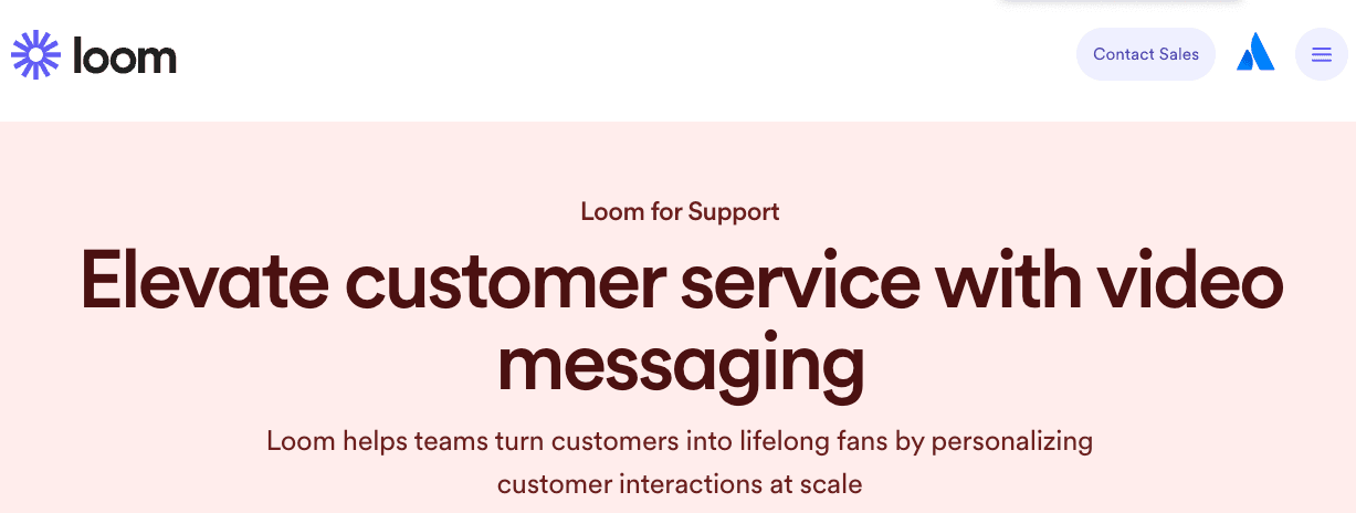 Loom for customer service